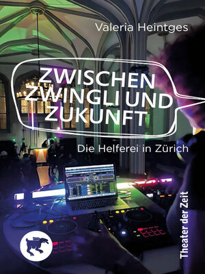 cover image of Zwischen Zwingli und Zukunft